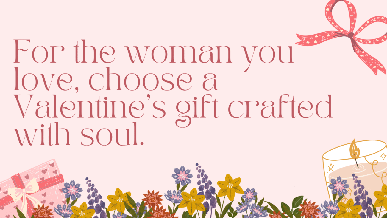 Valentine’s Day Handmade Gift Ideas for Her